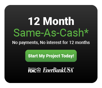 12 month same-as-cash. no payments, no interest for 12 months. Start my project today